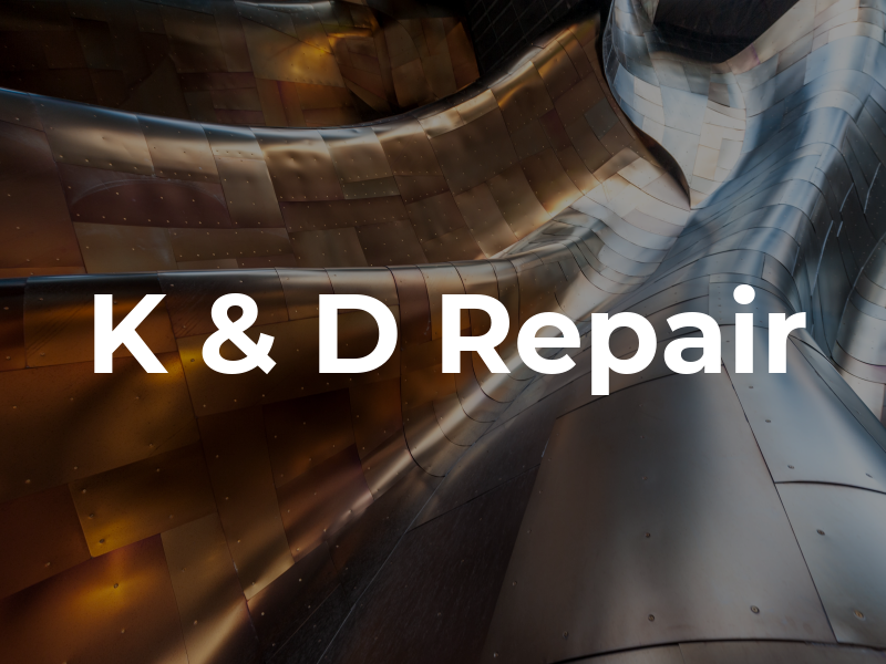 K & D Repair