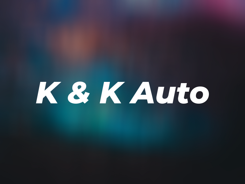 K & K Auto