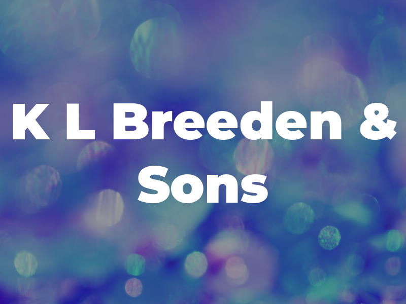 K L Breeden & Sons