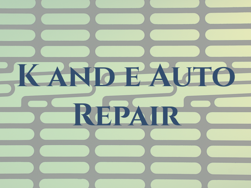 K and e Auto Repair