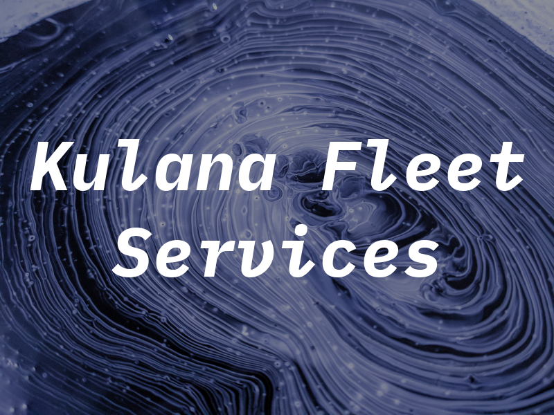 Kulana Fleet Services