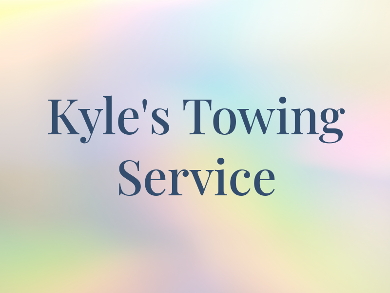 Kyle's Towing Service