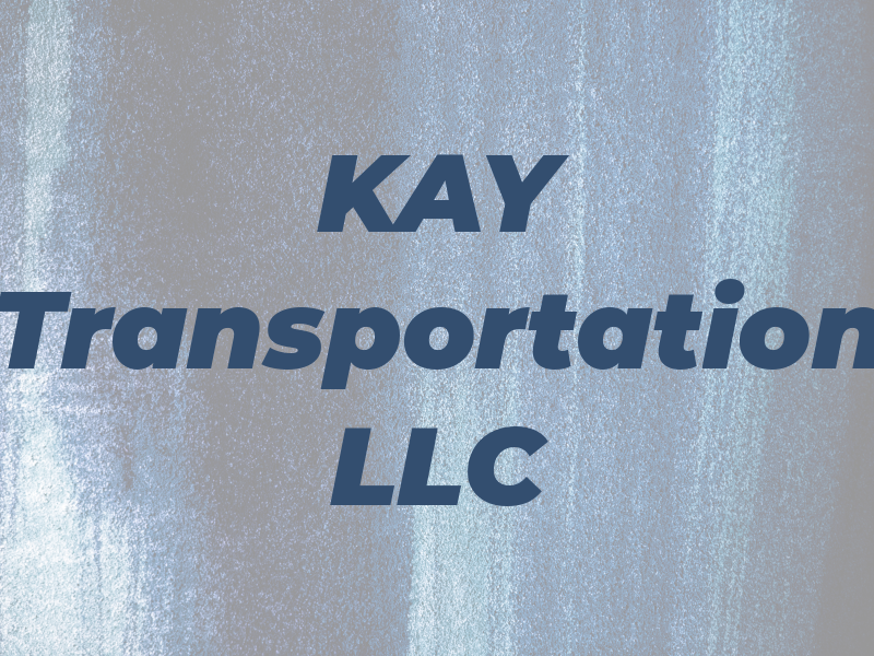 KAY Transportation LLC