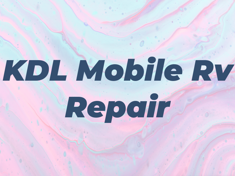 KDL Mobile Rv Repair