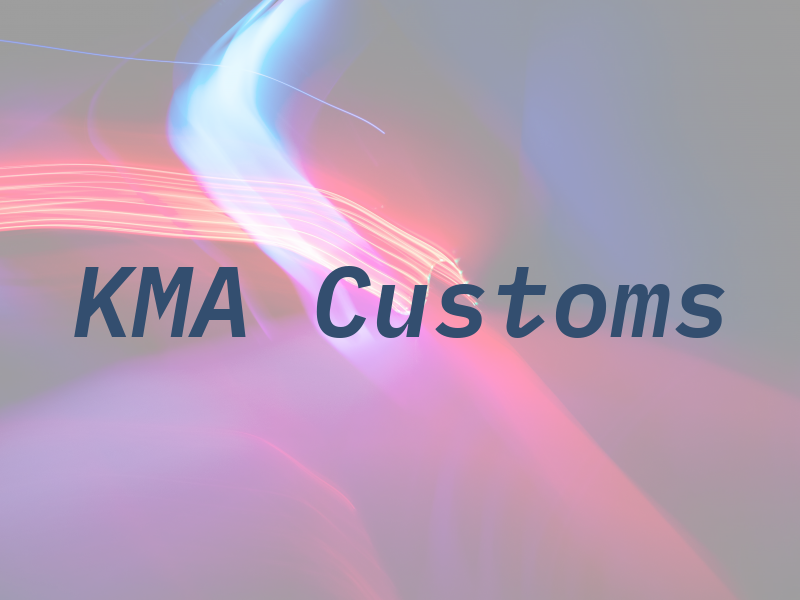 KMA Customs