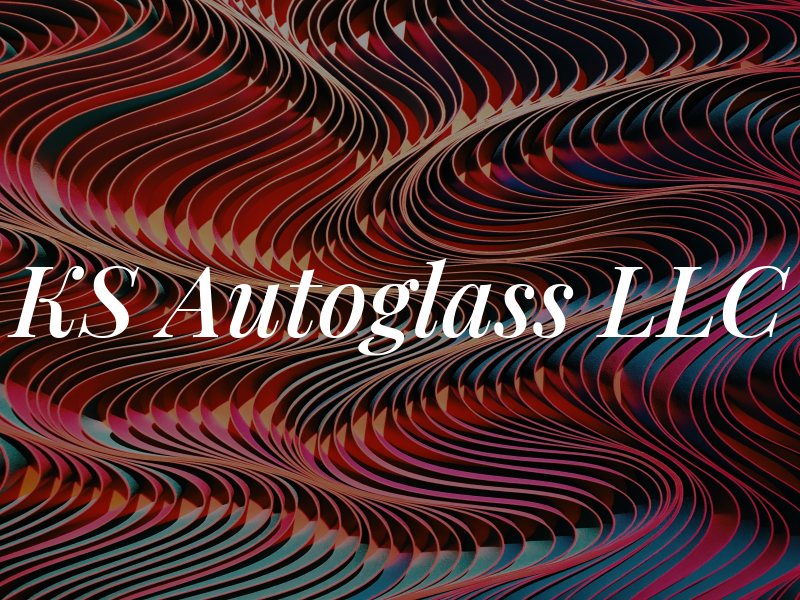 KS Autoglass LLC