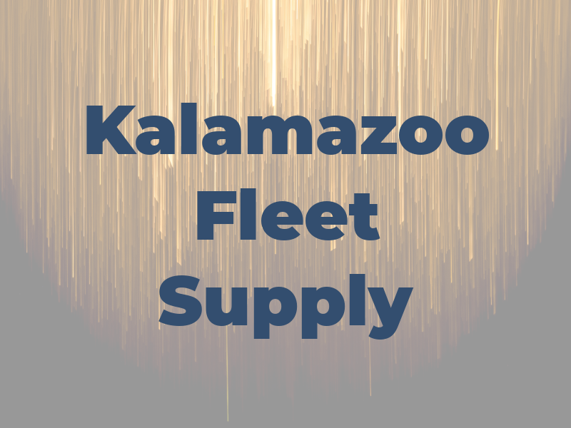 Kalamazoo Fleet Supply