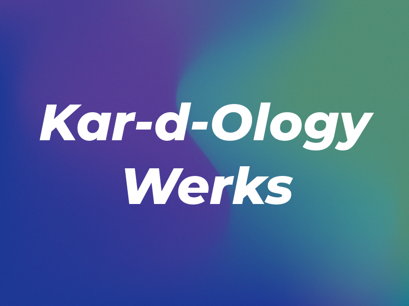 Kar-d-Ology Werks