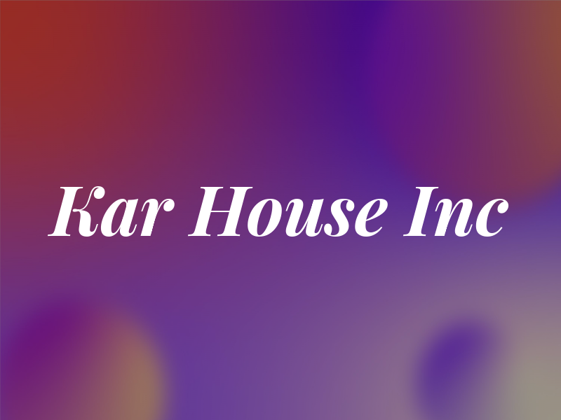 Kar House Inc