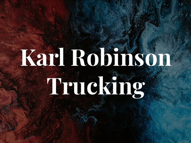 Karl S Robinson Trucking Co