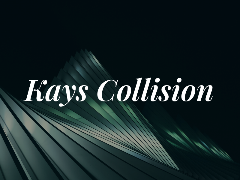 Kays Collision