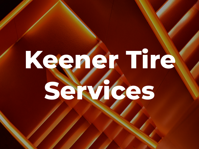 Keener Tire Services
