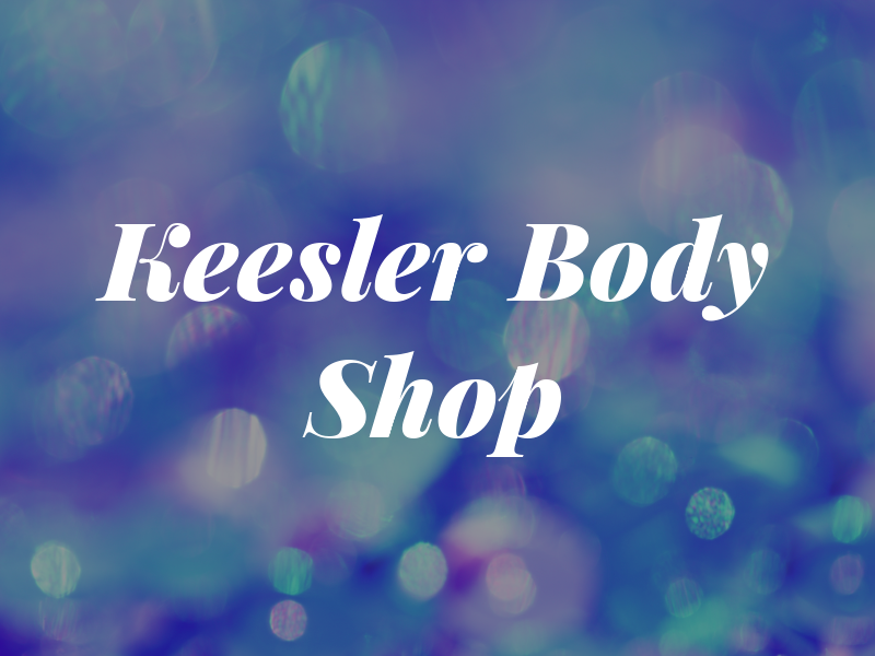 Keesler Body Shop