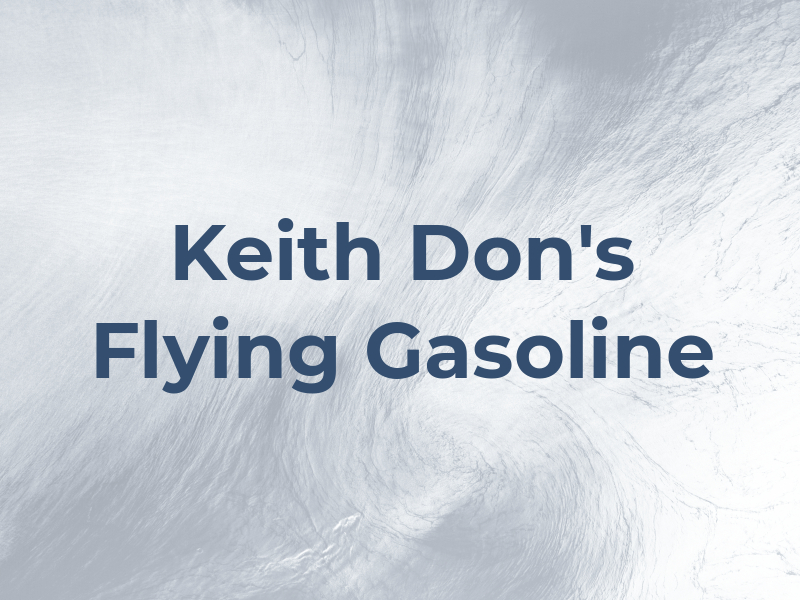 Keith and Don's Flying A Gasoline