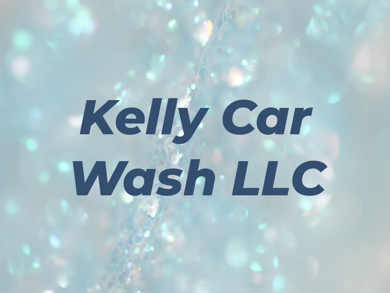 Kelly Car Wash LLC
