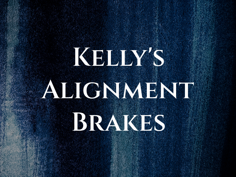 Kelly's Alignment & Brakes