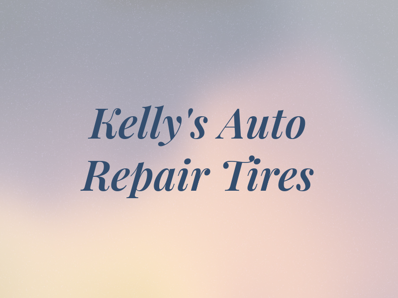 Kelly's Auto Repair & Tires