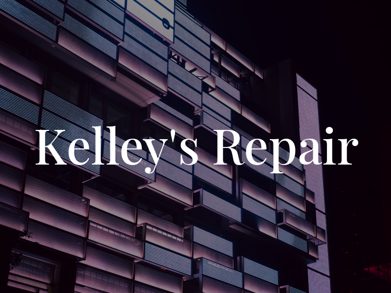 Kelley's Repair