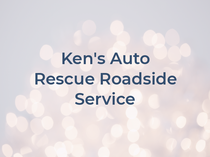 Ken's Auto Rescue Roadside Service