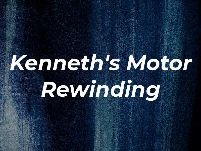 Kenneth's Motor Rewinding