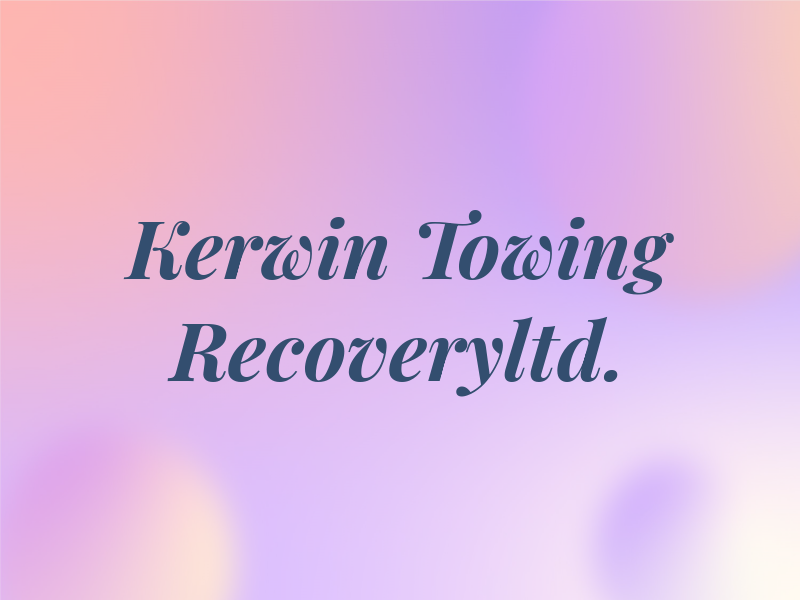 Kerwin Towing and Recoveryltd.