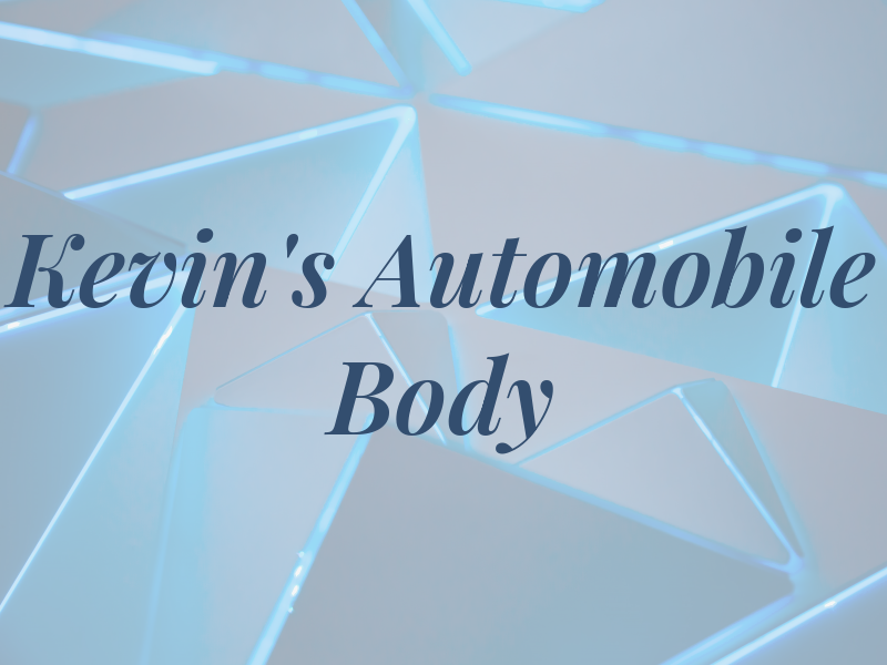 Kevin's Automobile Body