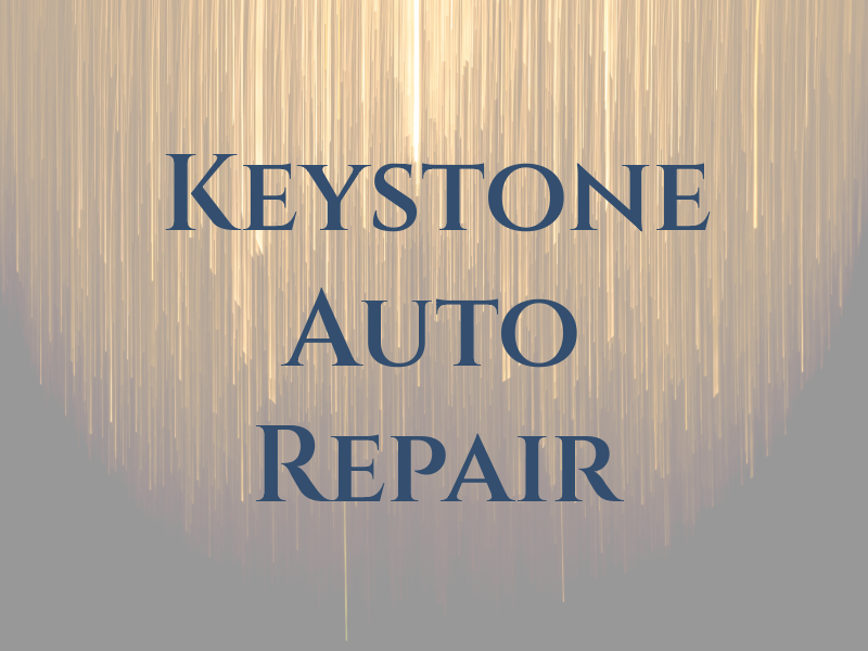 Keystone Auto Repair Inc