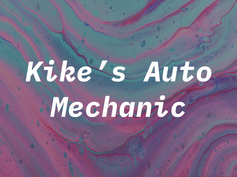 Kike's Auto Mechanic