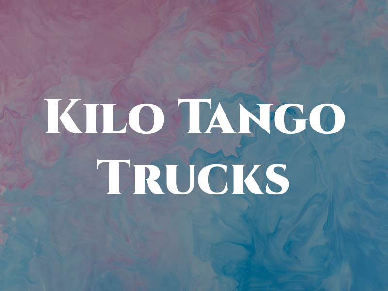 Kilo Tango Trucks