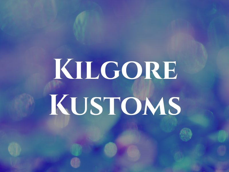 Kilgore Kustoms