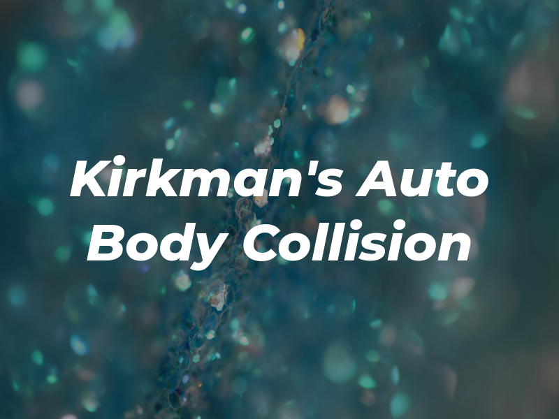Kirkman's Auto Body & Collision
