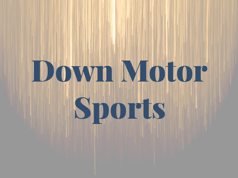 Kit Down Motor Sports II
