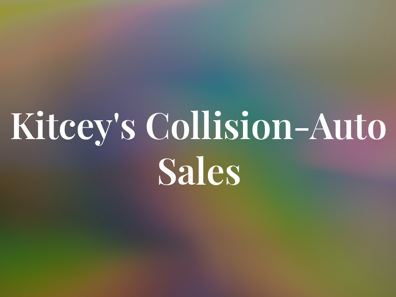 Kitcey's Collision-Auto Sales