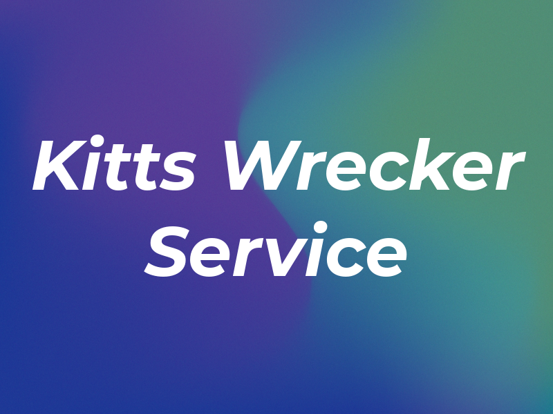 Kitts Wrecker Service LLP