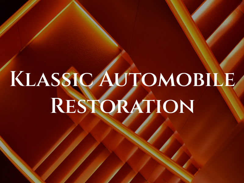 Klassic Automobile Restoration