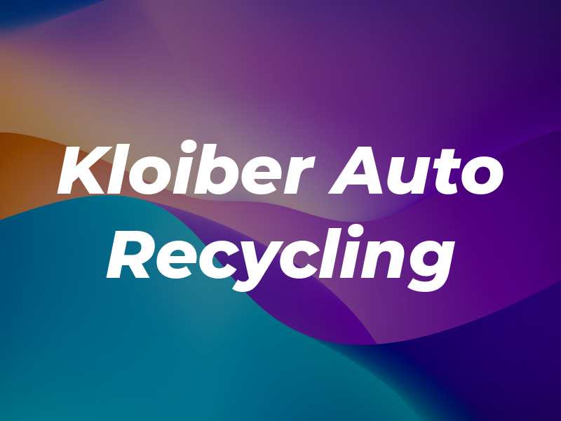 Kloiber Auto Recycling
