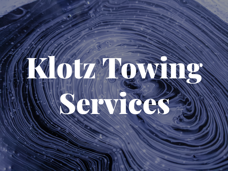 Klotz Towing Services