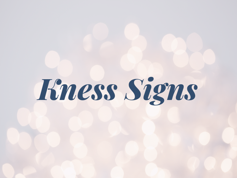 Kness Signs