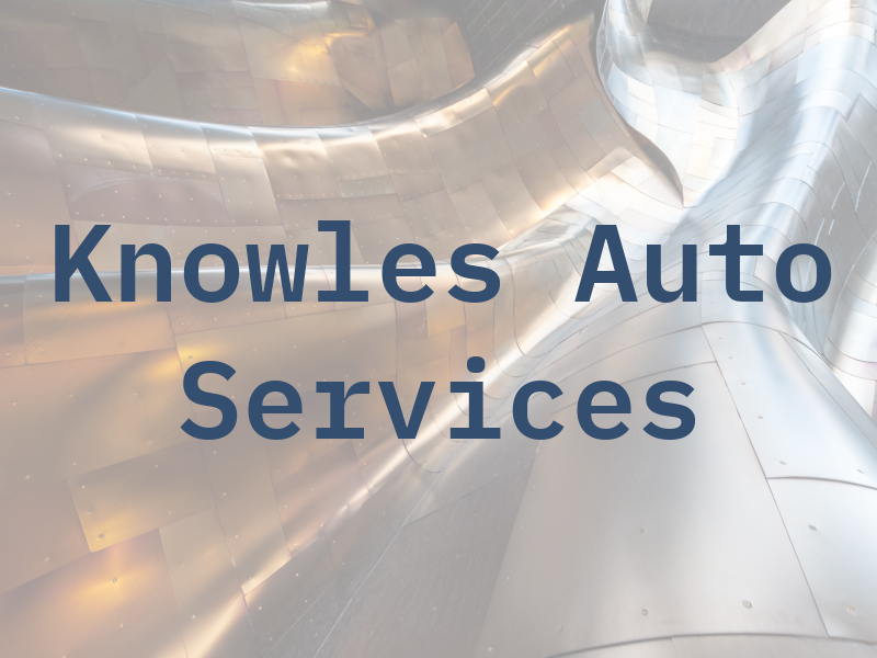 Knowles Auto Services