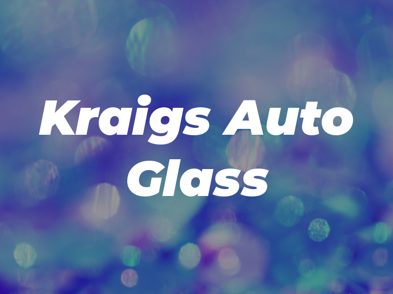 Kraigs Auto Glass