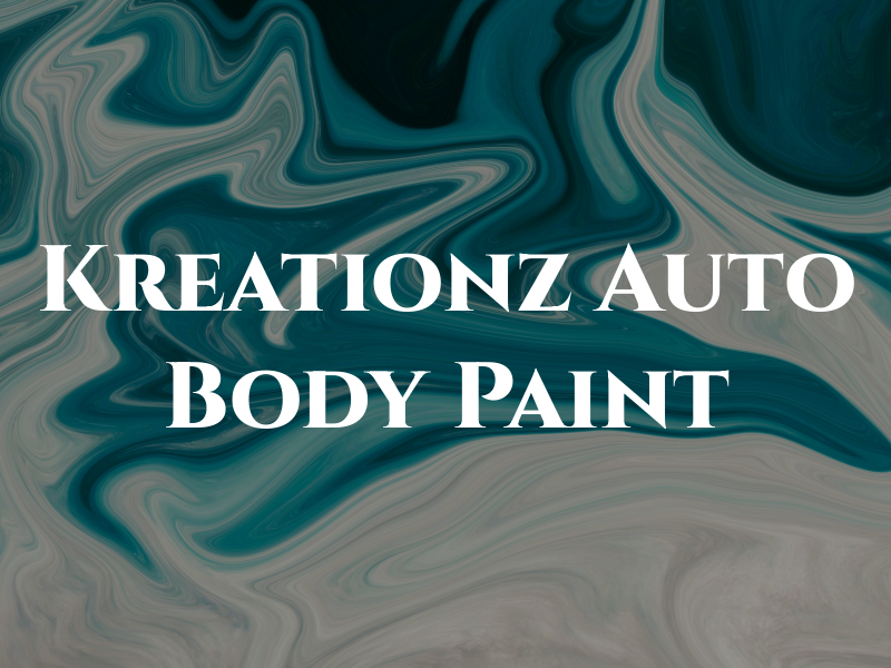 Kreationz Auto Body & Paint