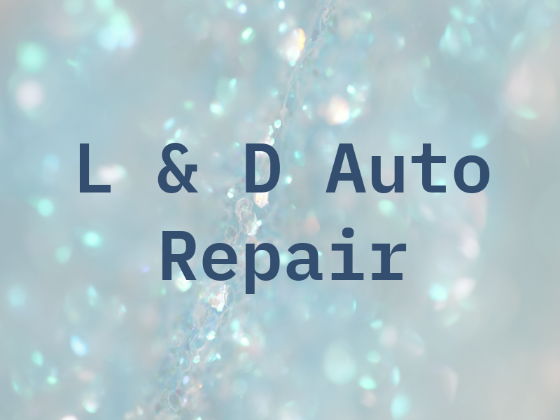 L & D Auto Repair