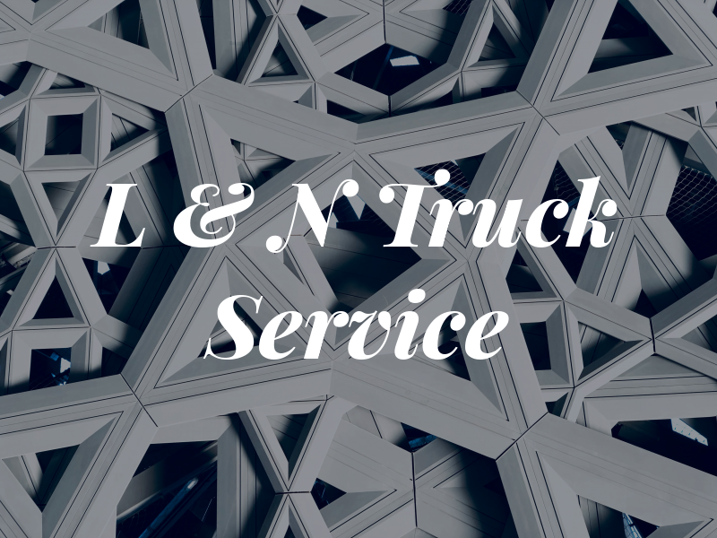 L & N Truck Service