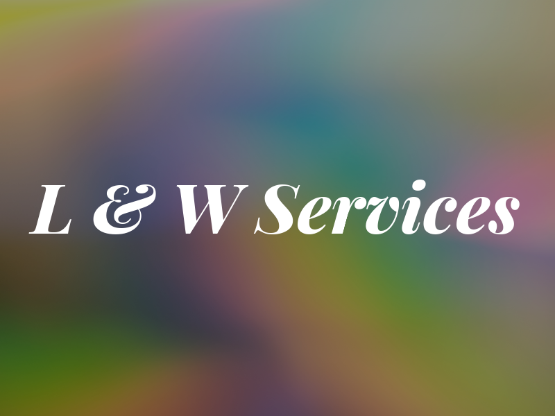 L & W Services