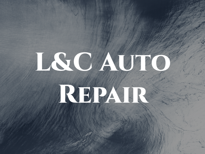 L&C Auto Repair