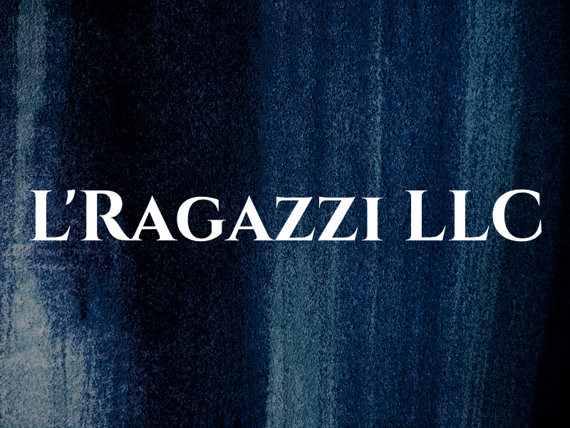 L'Ragazzi LLC