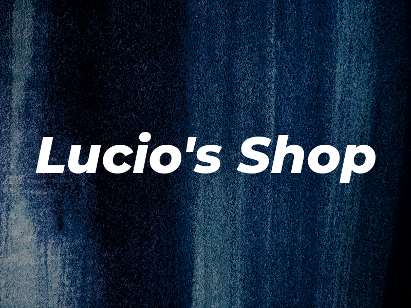 Lucio's Shop