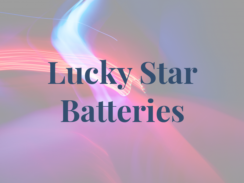 Lucky Star Batteries