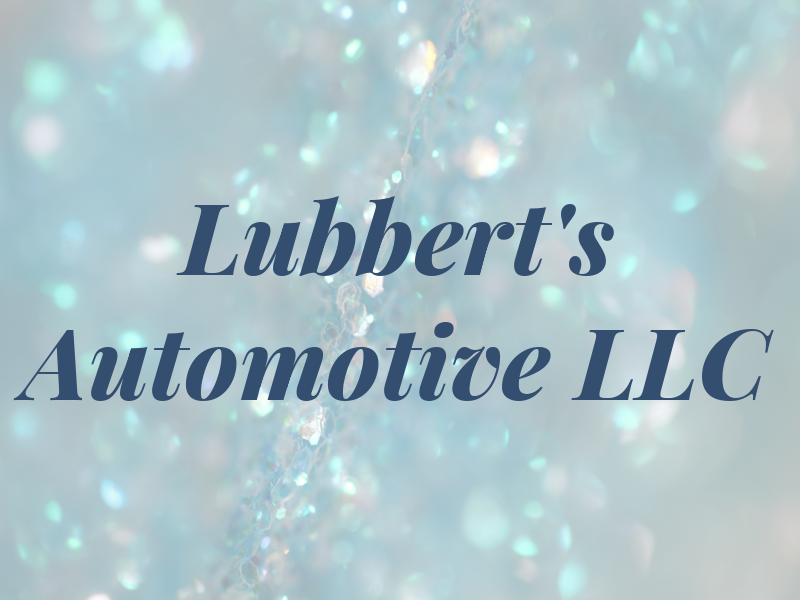 Lubbert's Automotive LLC