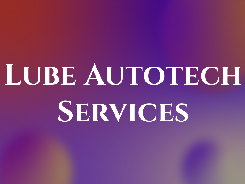 Lube & Autotech Services